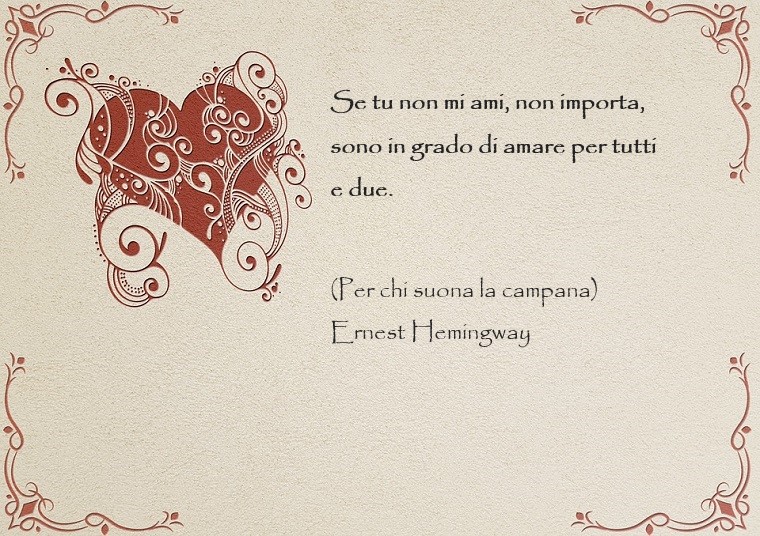 Citazione romantica di Ernest Hemingway sull'amore e sulla vita, decorazione con un cuore 