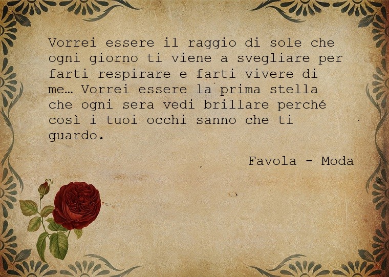 Parole d'amore e una citazione bellissima presa dalla canzone dei Modà, Favola 