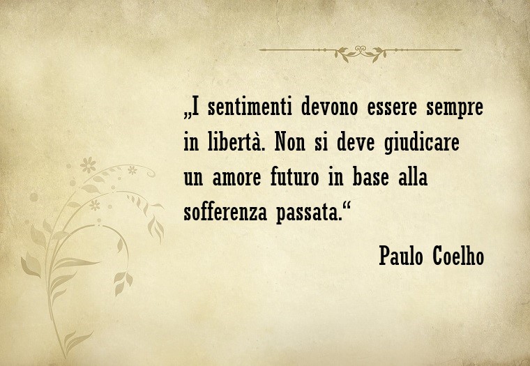Frasi d'amore e una bellissima dello scrittore Paulo Coelho 