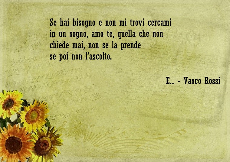 Frasi d'amore e una bellissima della canzone di Vasco Rossi - E..., foglio vintage decorato con girasoli 