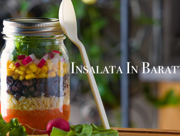 Insalata in barattolo: il pasto sempre pronto quando serve!